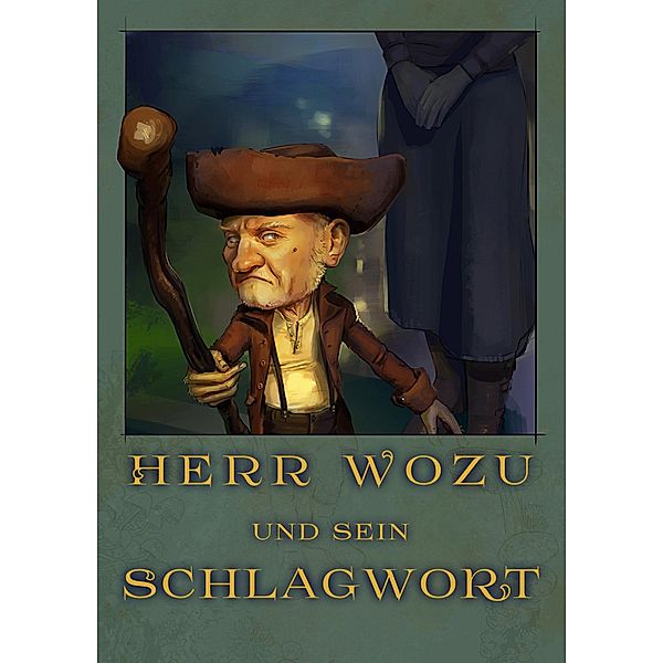 Herr Wozu und sein Schlagwort, Dagmar Herrmann