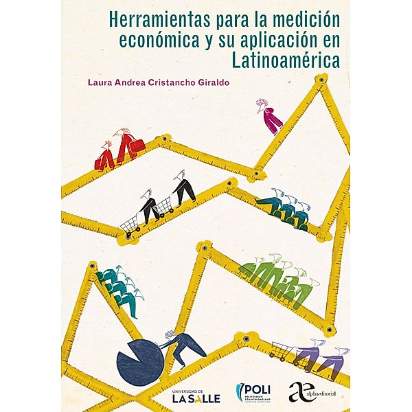 Herramientas para la medición económica y su aplicación en Latinoamérica, Laura Cristancho