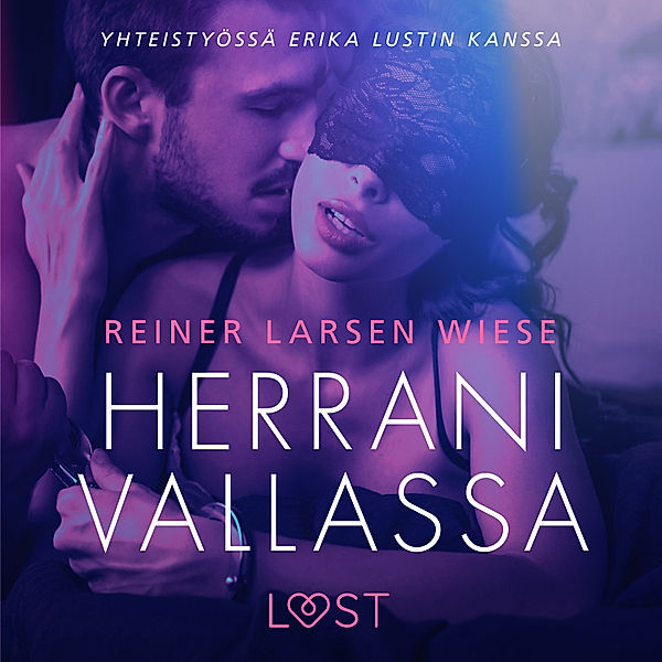 Herrani vallassa - eroottinen novelli, Reiner Larsen Wiese