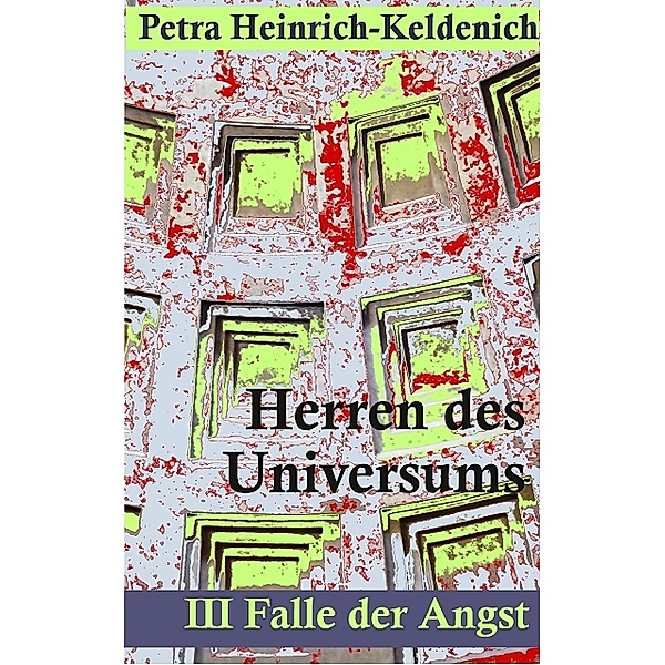 Herren des Universums III, Petra Heinrich-Keldenich