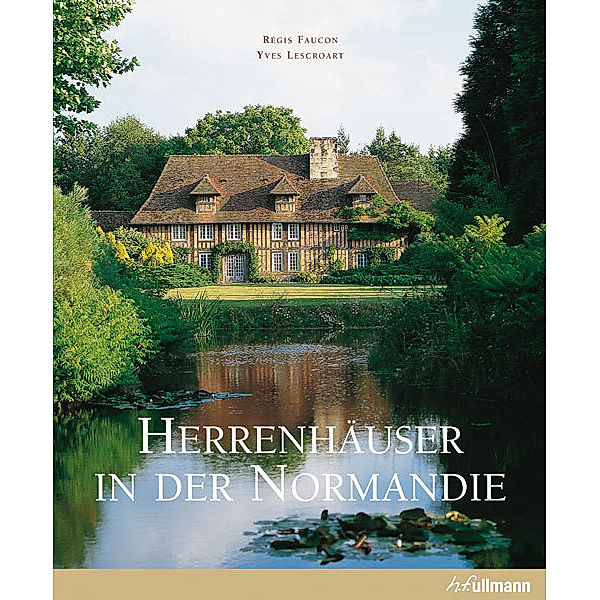 Herrenhäuser in der Normandie, Yves Lescroart