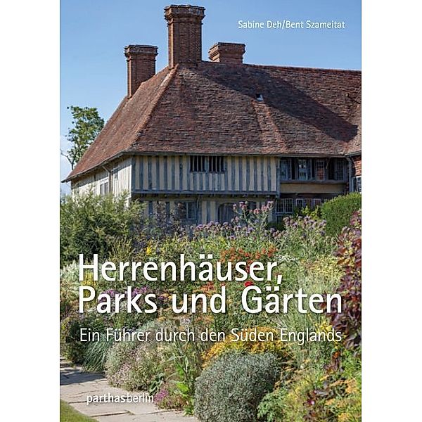 Herrenhäuser, Parks und Gärten, Sabine Deh, Bent Szameitat