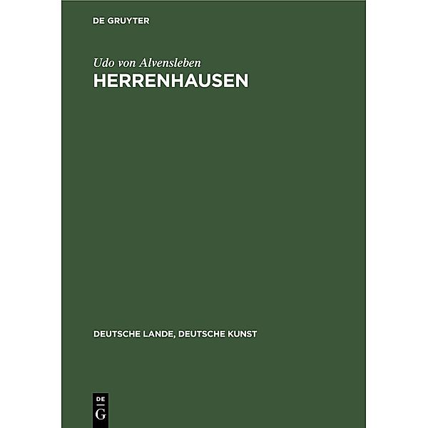 Herrenhausen / Deutsche Lande, Deutsche Kunst, Udo von Alvensleben