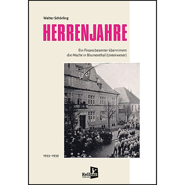 Herrenjahre, Walter Schörling