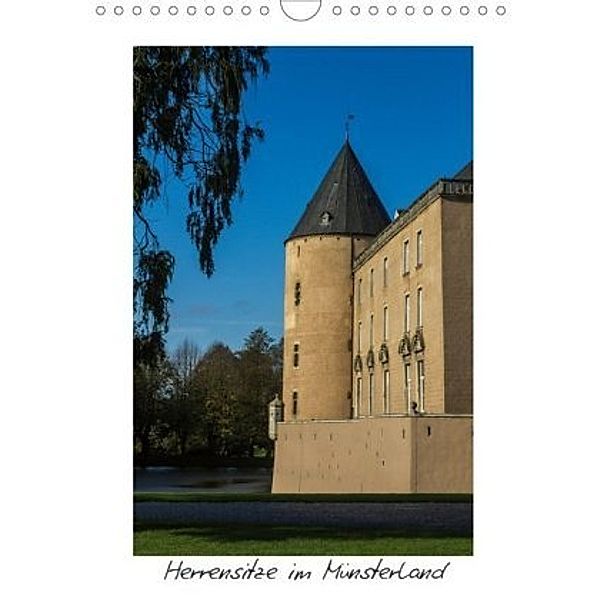 Herrensitze im Münsterland (Wandkalender 2020 DIN A4 hoch), Michael Bücker