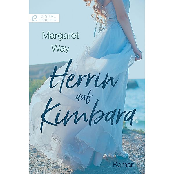 Herrin auf Kimbara, Margaret Way