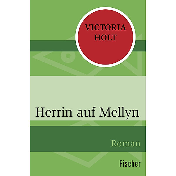 Herrin auf Mellyn, Victoria Holt