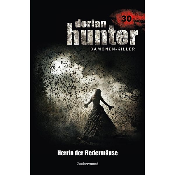 Herrin der Fledermäuse / Dorian Hunter Bd.30, Ernst Vlcek, Neal Davenport, Earl Warren