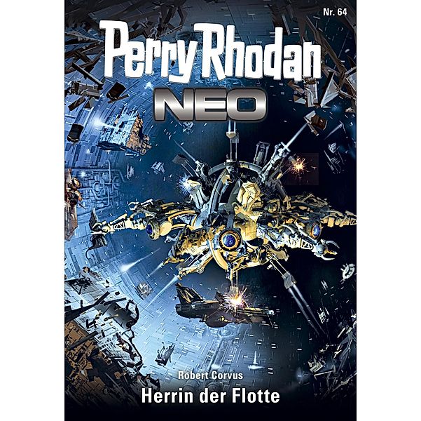 Herrin der Flotte / Perry Rhodan - Neo Bd.64, Robert Corvus