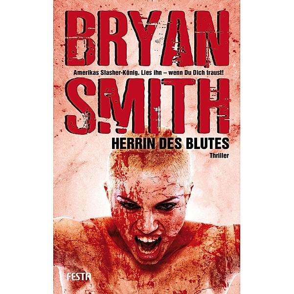 Herrin des Blutes, Bryan Smith