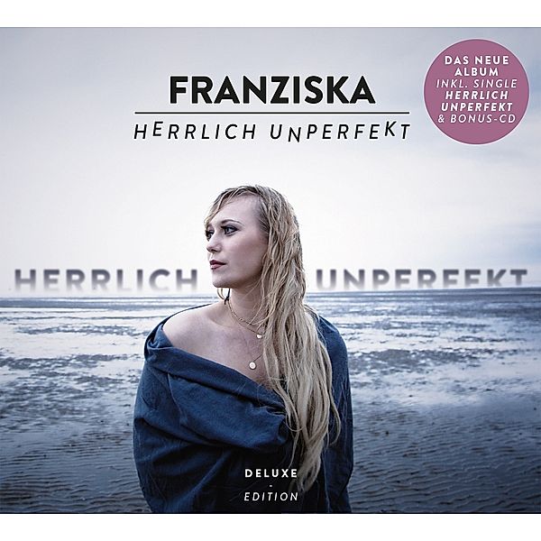 Herrlich unperfekt (Deluxe Edition), Franziska