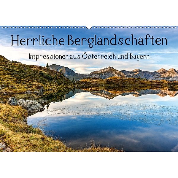 Herrliche Berglandschaften - Impressionen aus Österreich und BayernAT-Version (Wandkalender 2018 DIN A2 quer), Hannes Brandstätter