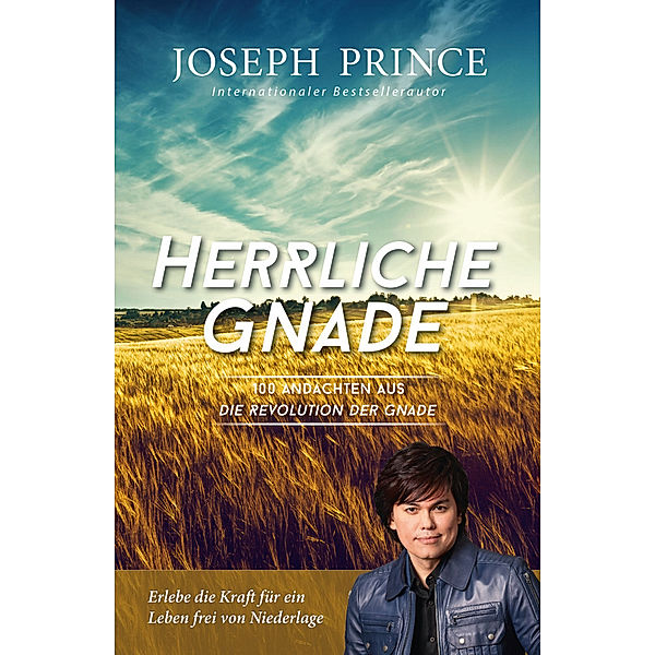 Herrliche Gnade, Joseph Prince