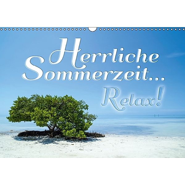 Herrliche Sommerzeit... Relax! / Geburtstagskalender (Wandkalender immerwährend DIN A3 quer), Melanie Viola
