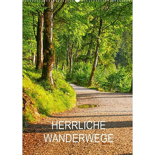 Herrliche Wanderwege (Wandkalender 2023 DIN A2 hoch), Thomas Jäger