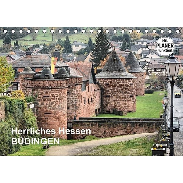Herrliches Hessen - Büdingen (Tischkalender 2017 DIN A5 quer), Thomas Bartruff