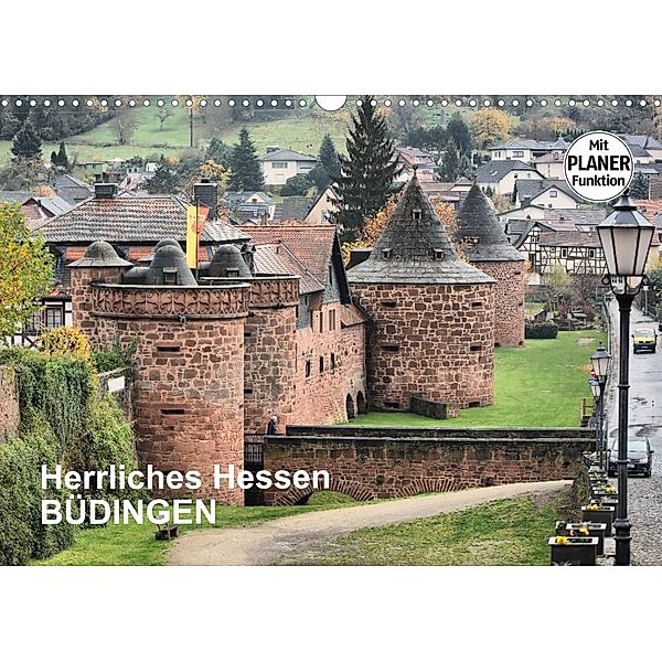 Herrliches Hessen - Büdingen (Wandkalender 2023 DIN A3 quer), Thomas Bartruff