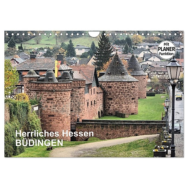 Herrliches Hessen - Büdingen (Wandkalender 2024 DIN A4 quer), CALVENDO Monatskalender, Thomas Bartruff