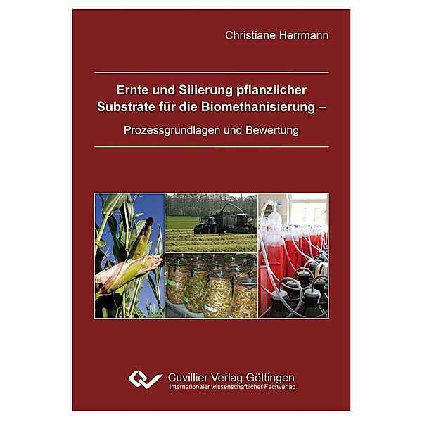 Herrmann, C: Ernte und Silierung pflanzlicher  Substrate für, Christiane Herrmann