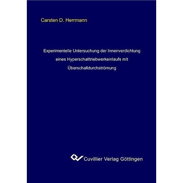 Herrmann, C: Experimentelle Untersuchung der Innenverdichtun, Carsten Diedrich Herrmann