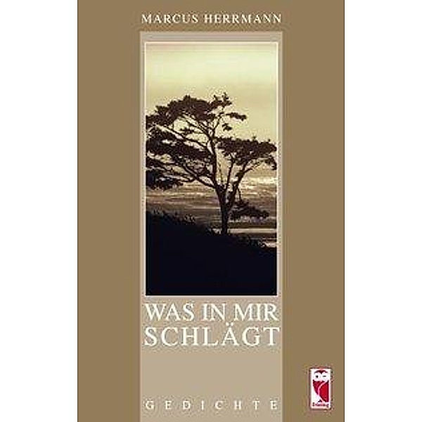Herrmann, M: Was in mir schlägt, Marcus Herrmann