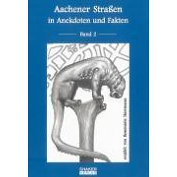Herrmann, R: Aachener Strassen in Anekdoten und Fakten, Rosemarie Herrmann