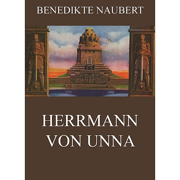 Herrmann von Unna, Benedikte Naubert
