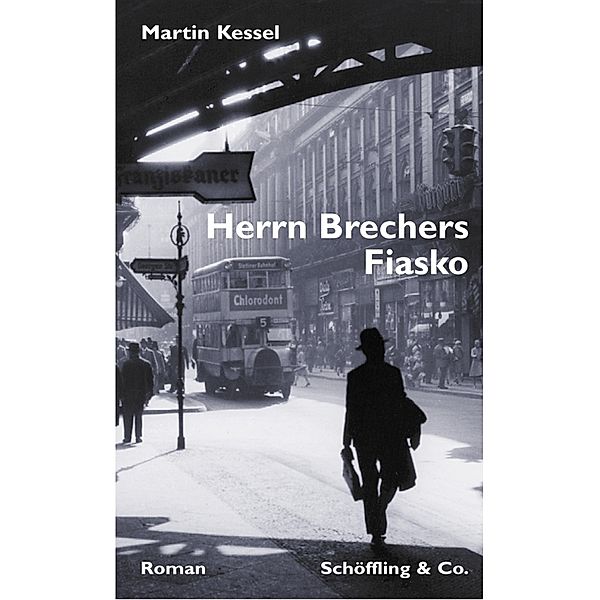 Herrn Brechers Fiasko, Martin Kessel