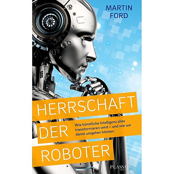 Herrschaft der Roboter, Martin Ford