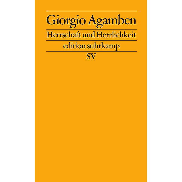 Herrschaft und Herrlichkeit, Giorgio Agamben