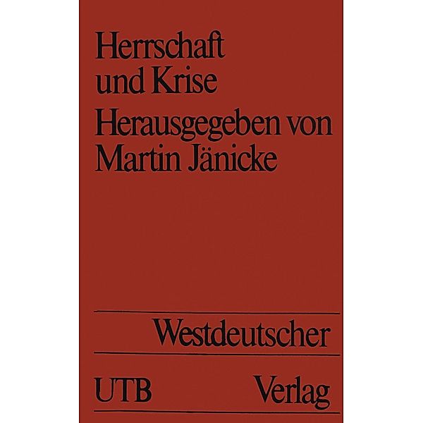 Herrschaft und Krise / Uni-Taschenbücher Bd.189