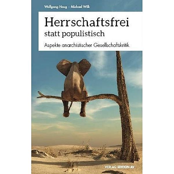 Herrschaftsfrei statt populistisch, Wolfgang Haug, Michael Wilk