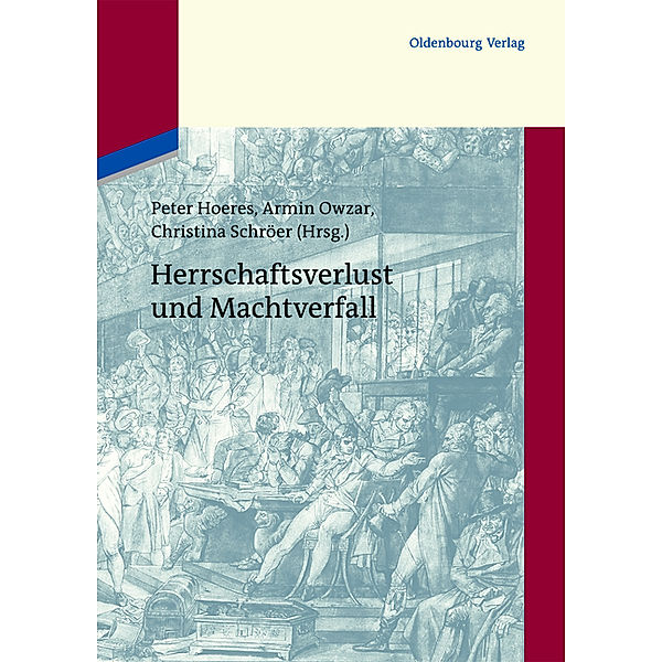 Herrschaftsverlust und Machtverfall