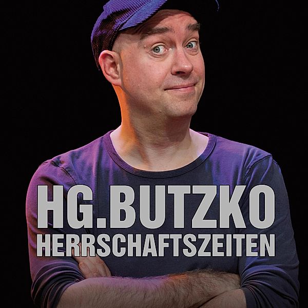 Herrschaftszeiten, Hg. Butzko