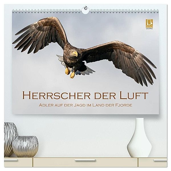 Herrscher der Luft (hochwertiger Premium Wandkalender 2025 DIN A2 quer), Kunstdruck in Hochglanz, Calvendo, Stephan Peyer