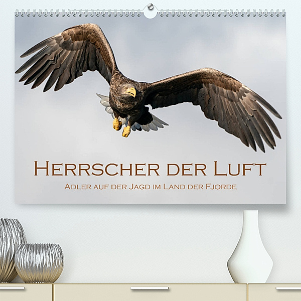 Herrscher der Luft (Premium, hochwertiger DIN A2 Wandkalender 2023, Kunstdruck in Hochglanz), Stephan Peyer