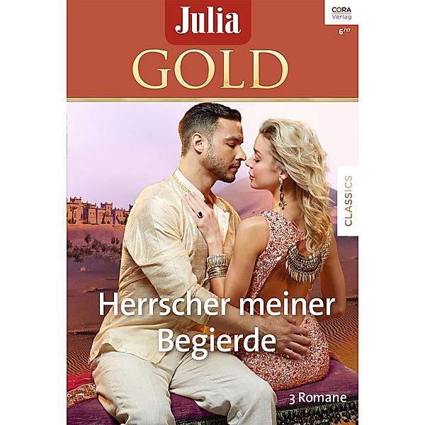 Herrscher meiner Begierde / Julia Gold Bd.77, Susan Mallery, Alexandra Sellers, Barbara McMahon