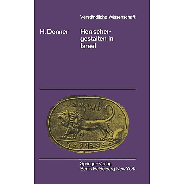 Herrschergestalten in Israel / Verständliche Wissenschaft Bd.103, H. Donner