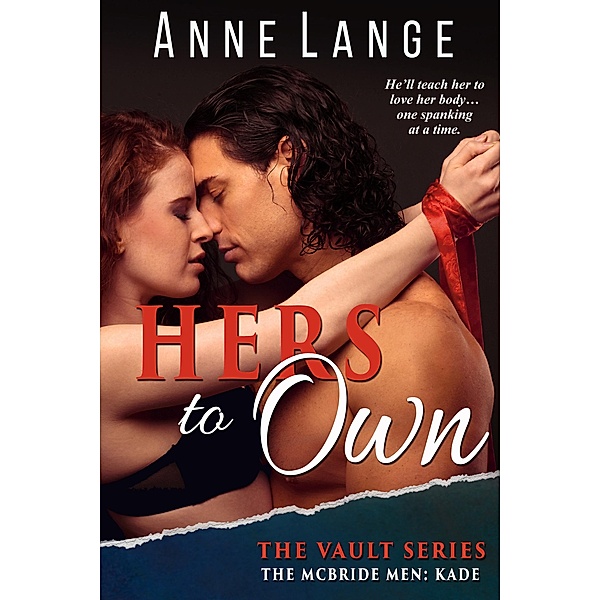 Hers to Own (The Vault Series, #2) / The Vault Series, Anne Lange