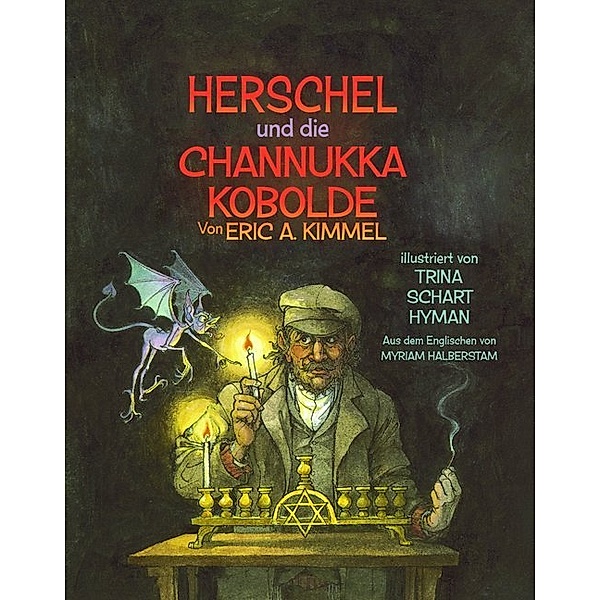 Herschel und die Channukka Kobolde, Eric A. Kimmel, Trina Schart Hyman