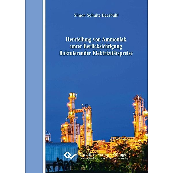 Herstellung von Ammoniak unter Berücksichtigung fluktuierender Elektrizitätspreise, Simon Schulte Beerbühl