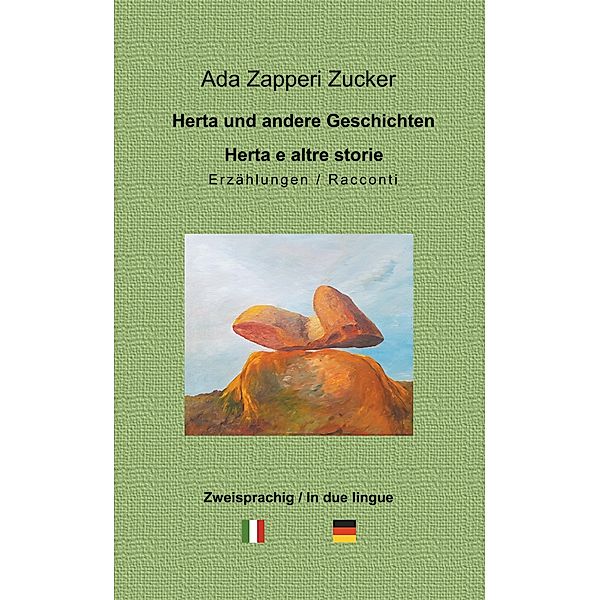 Herta und andere Geschichten, Ada Zapperi Zucker