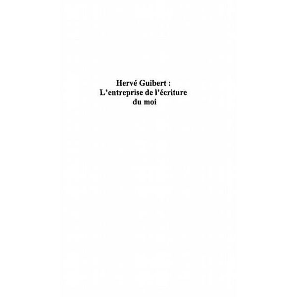 Herve guibert : l'entreprise de l'ecritu / Hors-collection, Boule Jean-Pierre