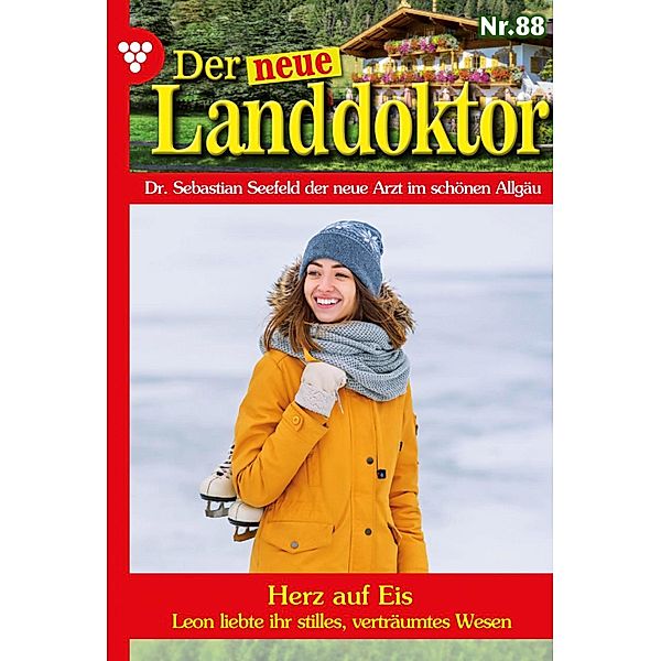 Herz auf Eis / Der neue Landdoktor Bd.88, Tessa Hofreiter