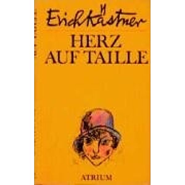 Herz auf Taille, Erich Kästner