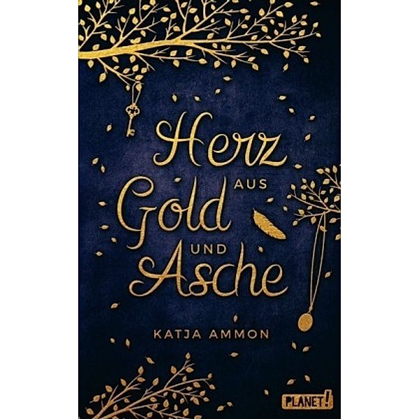 Herz aus Gold und Asche, Katja Ammon