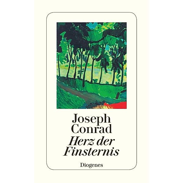 Herz der Finsternis / Diogenes Taschenbücher, Joseph Conrad