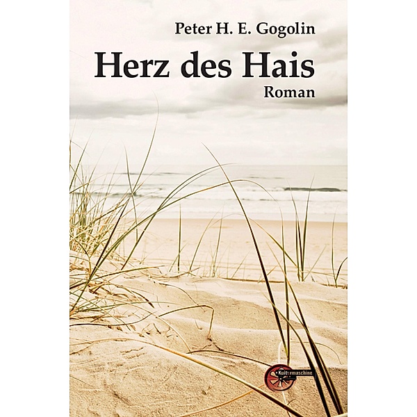 Herz des Hais, Peter H. E. Gogolin