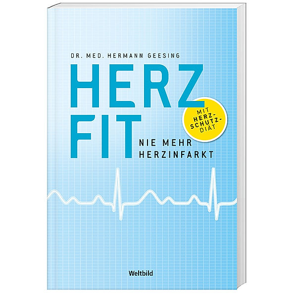 Herz fit: Nie mehr Herzinfarkt, Hermann Geesing