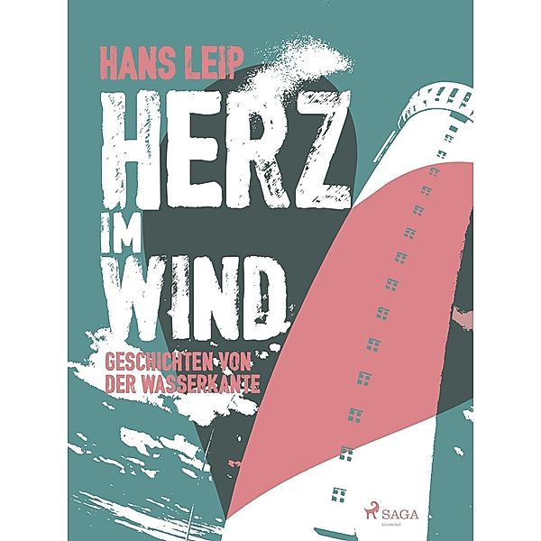 Herz im Wind, Hans Leip